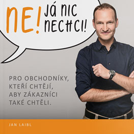 Ne! Já nic nechci